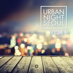 Urban Zakapa - Seoul Night （升7半音）