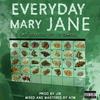 Eat Greedy - Everyday Mary Jane