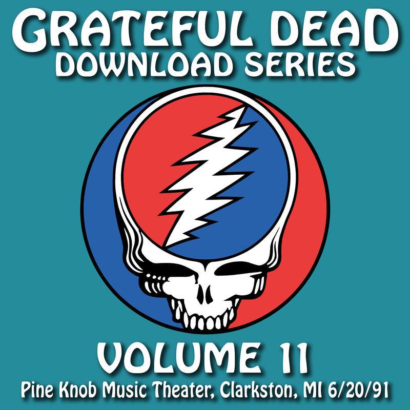 Grateful Dead Download Series Vol. 11: Pine Knob Music Theater, Clarkston, MI, 6/20/91专辑