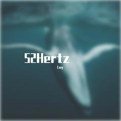 52Hertz（Prod.by URBOIWHELAN）