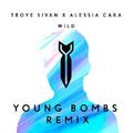 WILD (Young Bombs Remix)