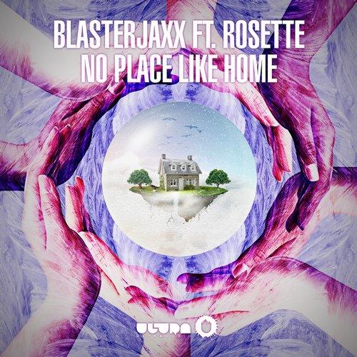 Blasterjaxx - No Place Like Home (Extended Mix)