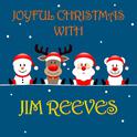 Joyful Christmas With Jim Reeves专辑