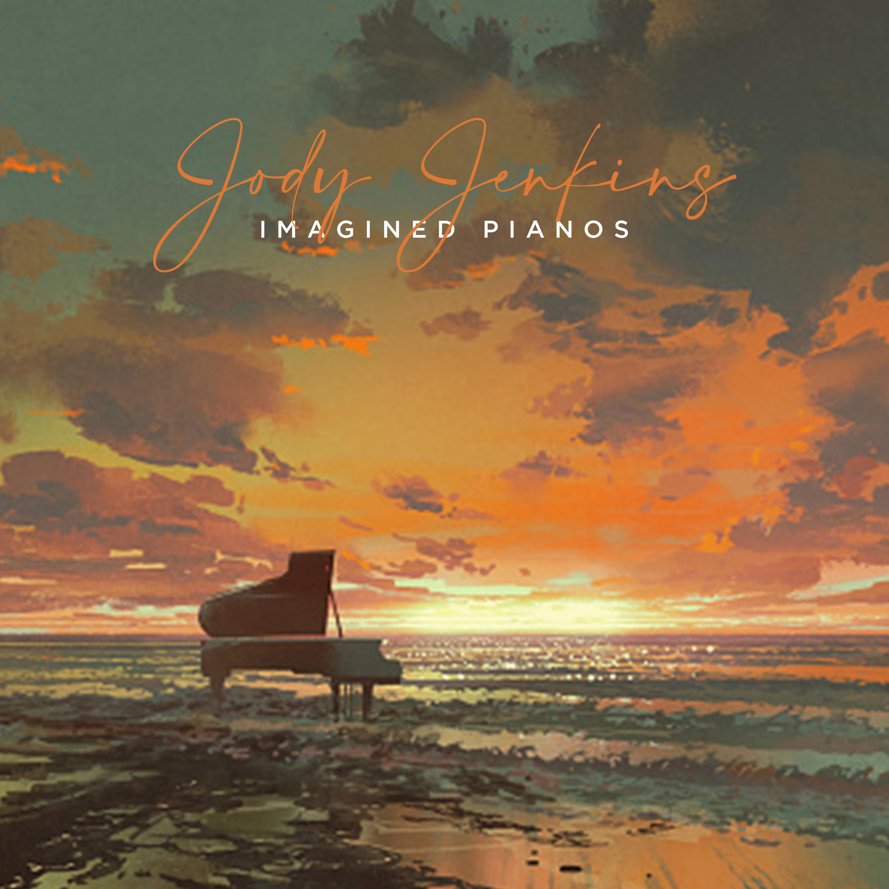 Jody Jenkins - Imagined Pianos