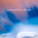 Somewhere Above专辑