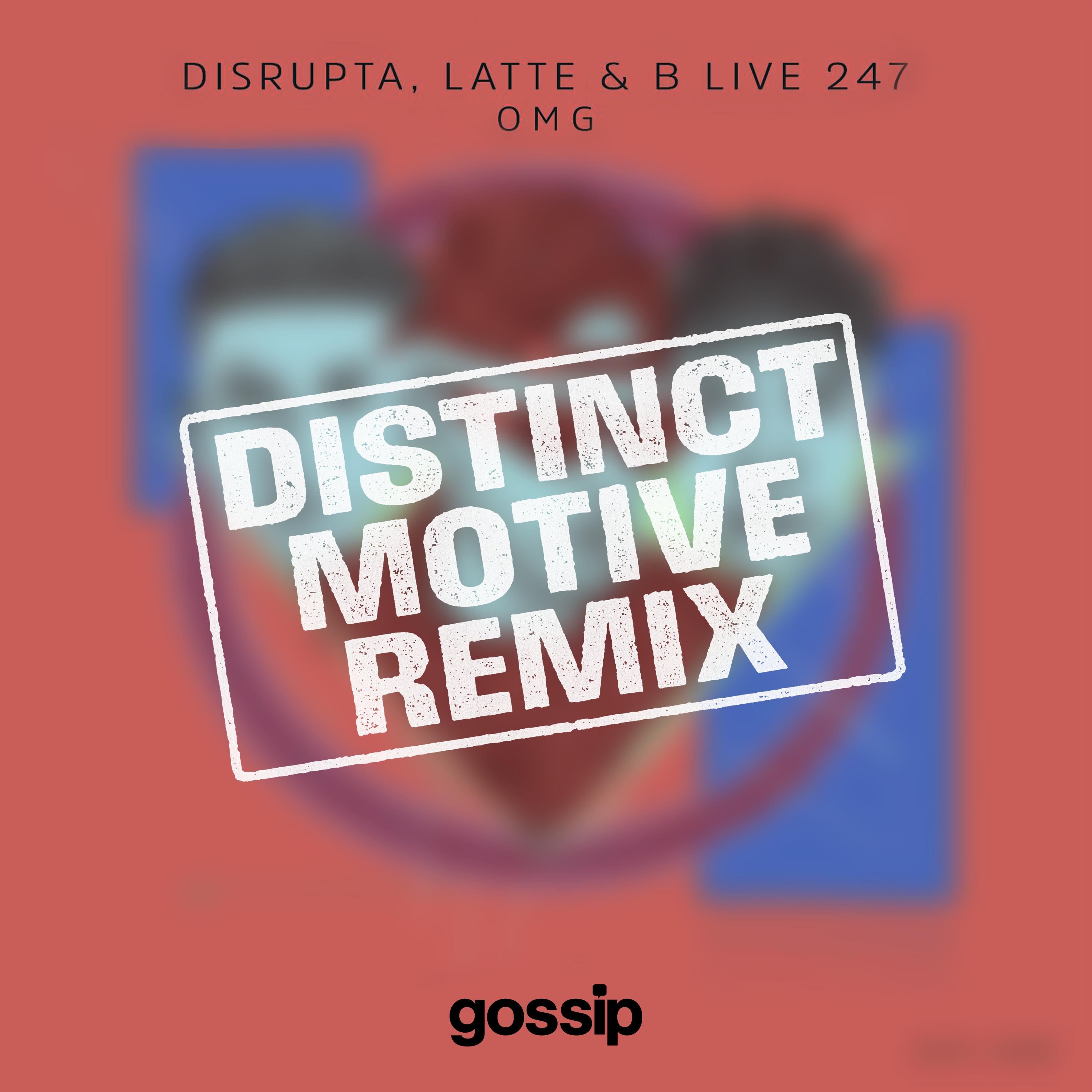 OMG (Distinct Motive Remix)