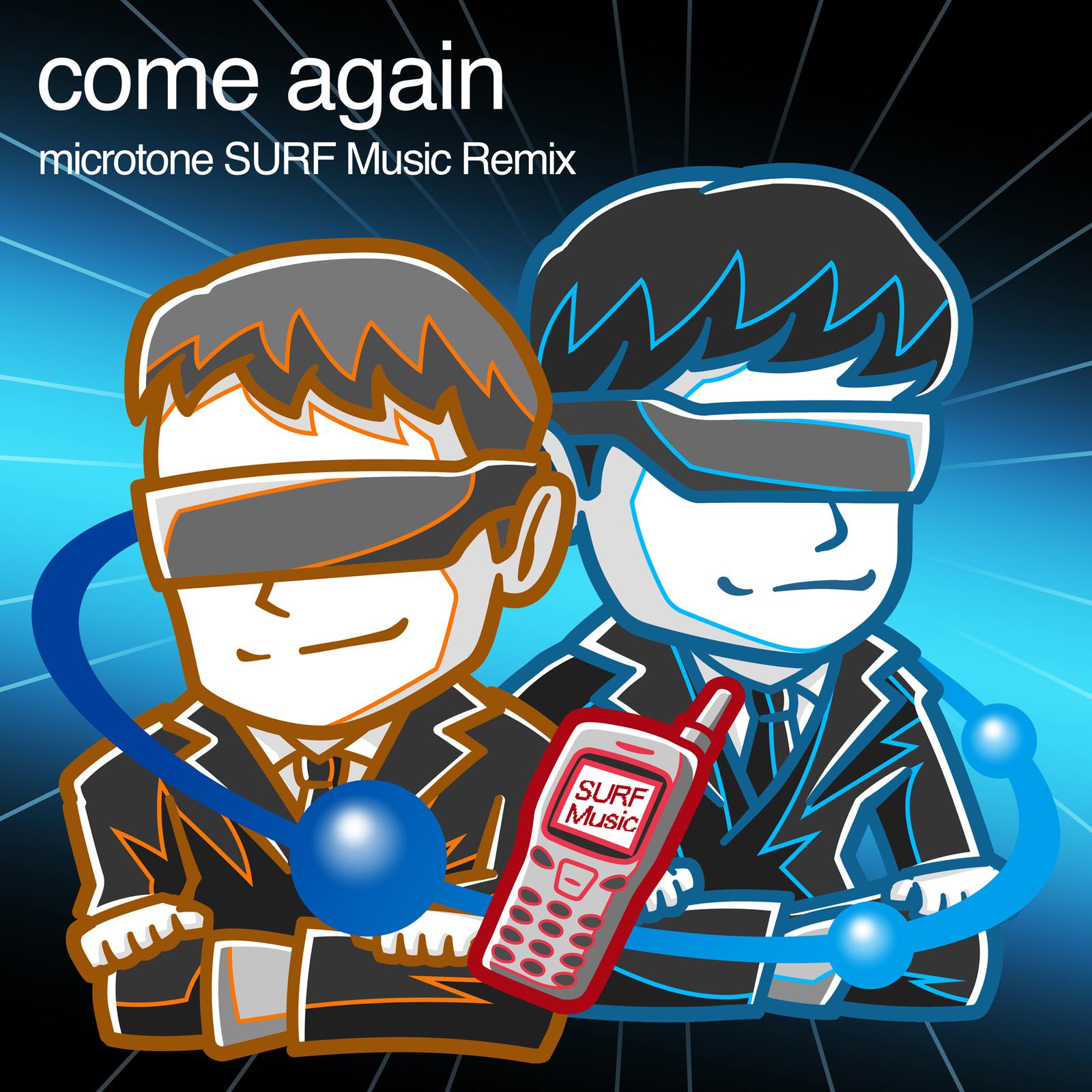 come again (microtone SURF Music Remix)专辑