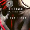 Teletanko - You Don't Know