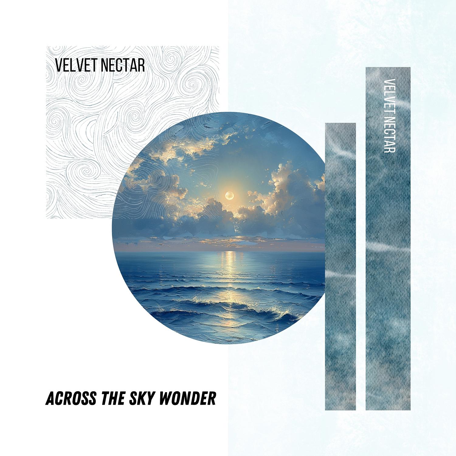 Across the Sky Wonder (Ocean Harmony) - Namaste Music/Velvet Nectar/Spa ...