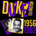 Duke Ellington 1956-1962