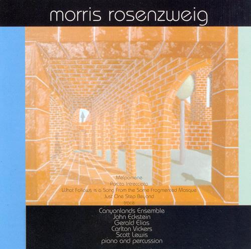 ROSENZWEIG, M.: Melpomene / Partita Intrecciata / What Follows is a Song From the Same Fragmented Masque / Just One Step Beyond / trace