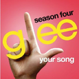 Your Song (Glee Cast Version)