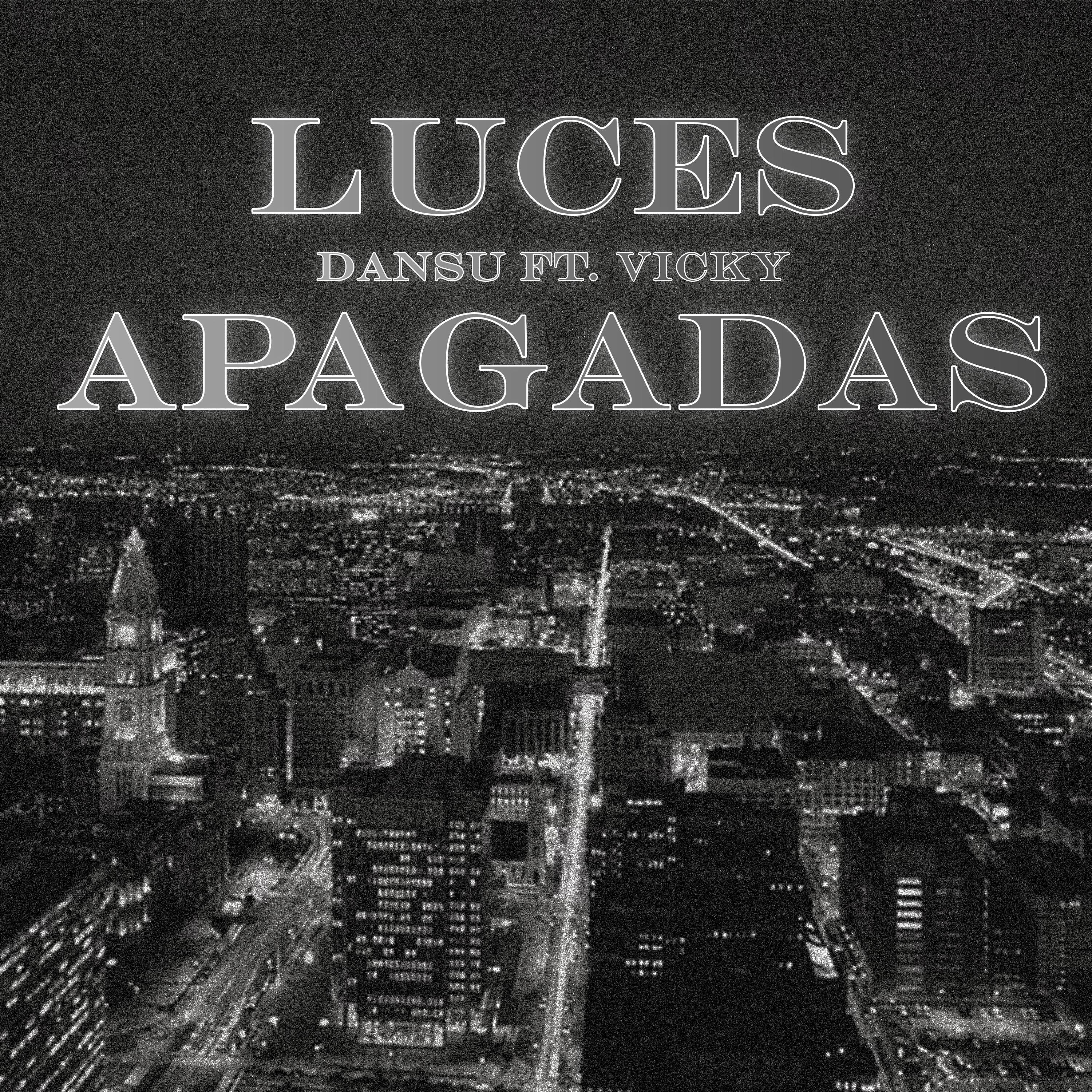 Luces Apagadas (feat. Vicky)