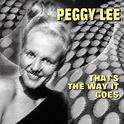 Peggy Lee - That's the Way It Goes专辑