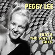 Peggy Lee - That's the Way It Goes