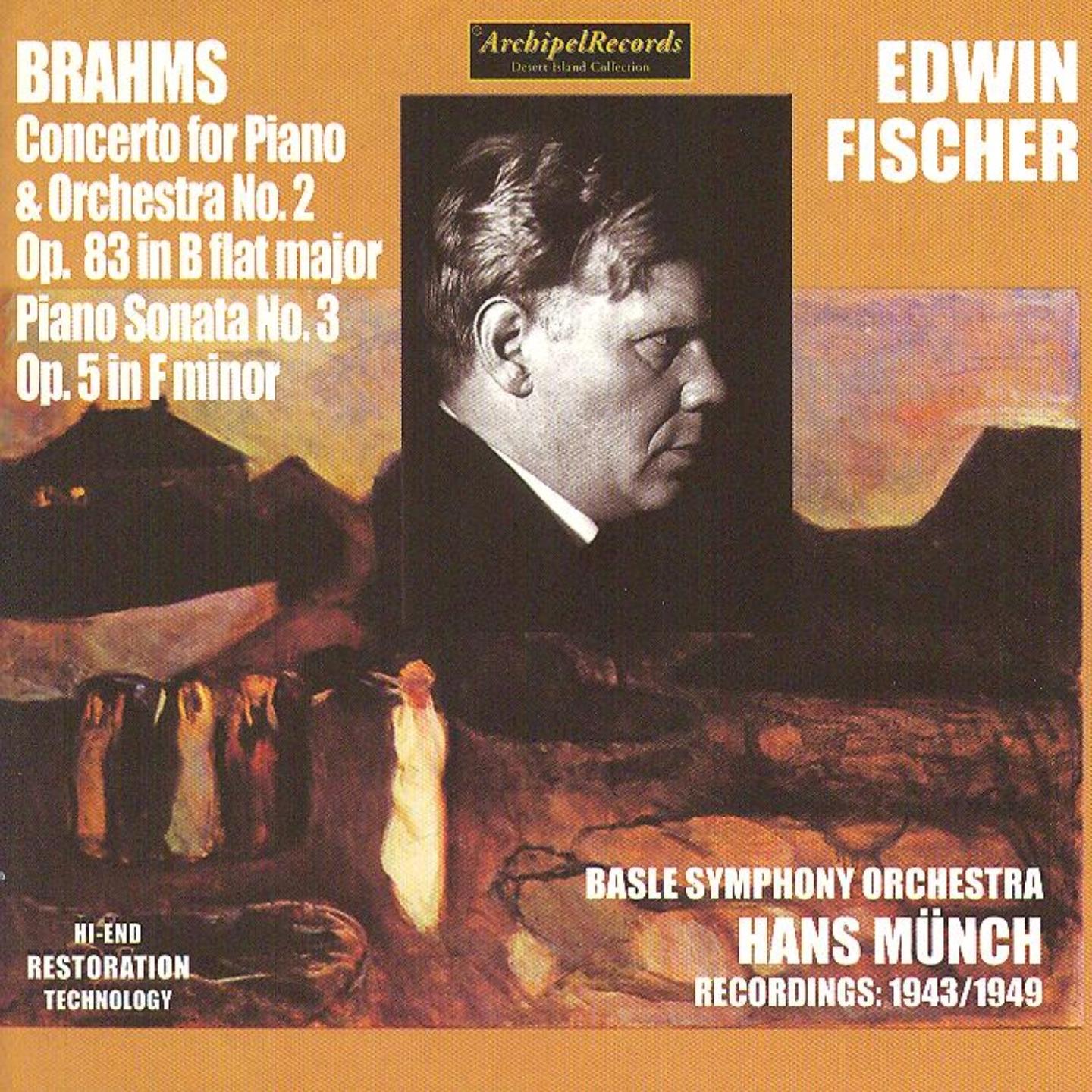 Johannes Brahms: Concerto for Piano and Orchestra No. 2 Op. 83 in B Flat major & Piano Sonata No.3 Op.5 in F minor