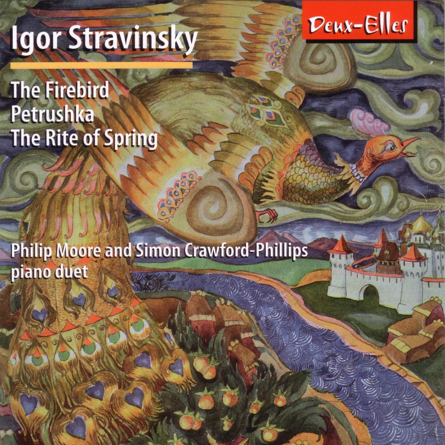Stravinsky: The Firebird / Petrushka / The Rite of Spring