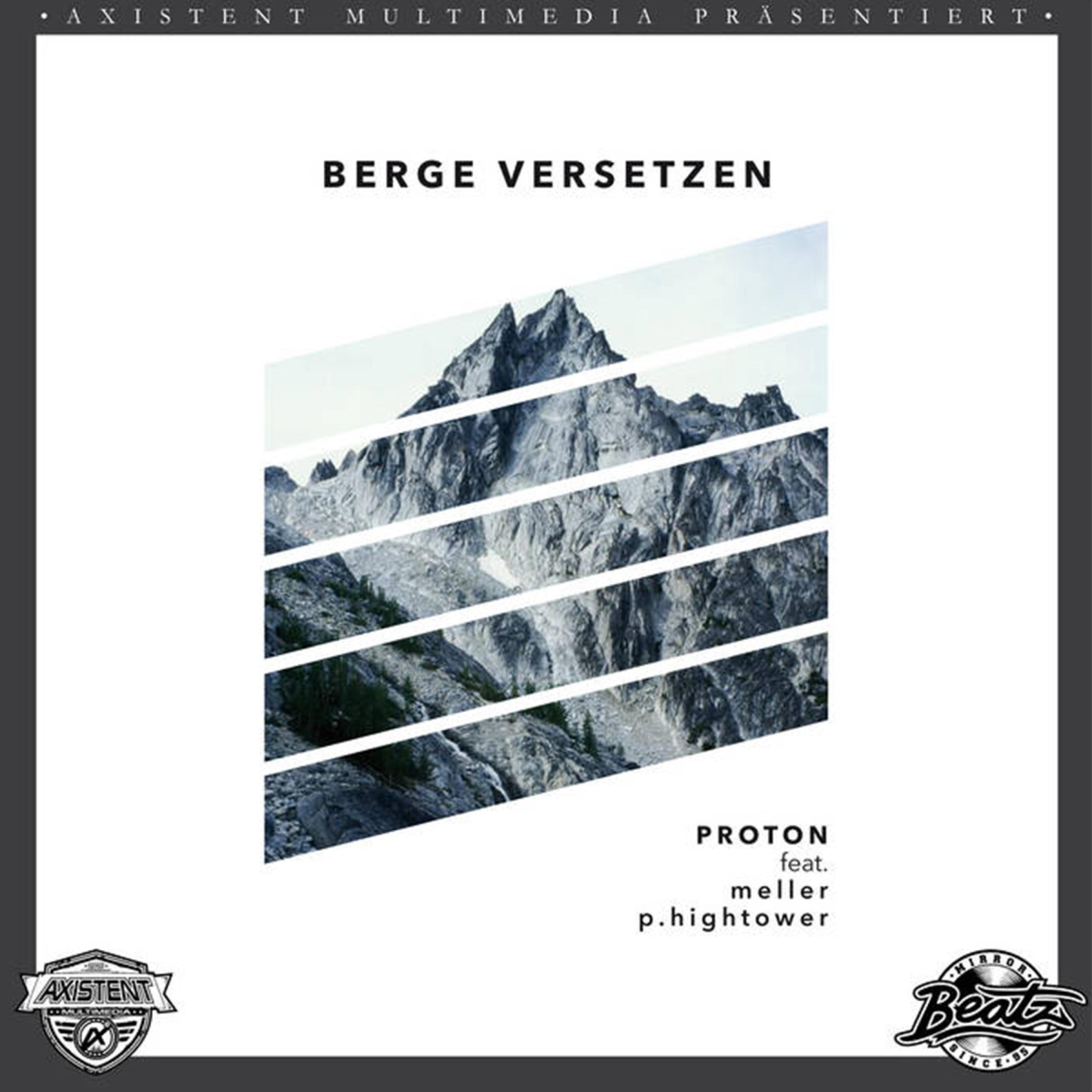 Berge versetzen (feat. Meller & P.Hightower)