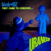 They Came to Conquer... Uranus