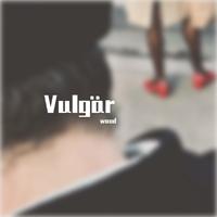 Vulgär