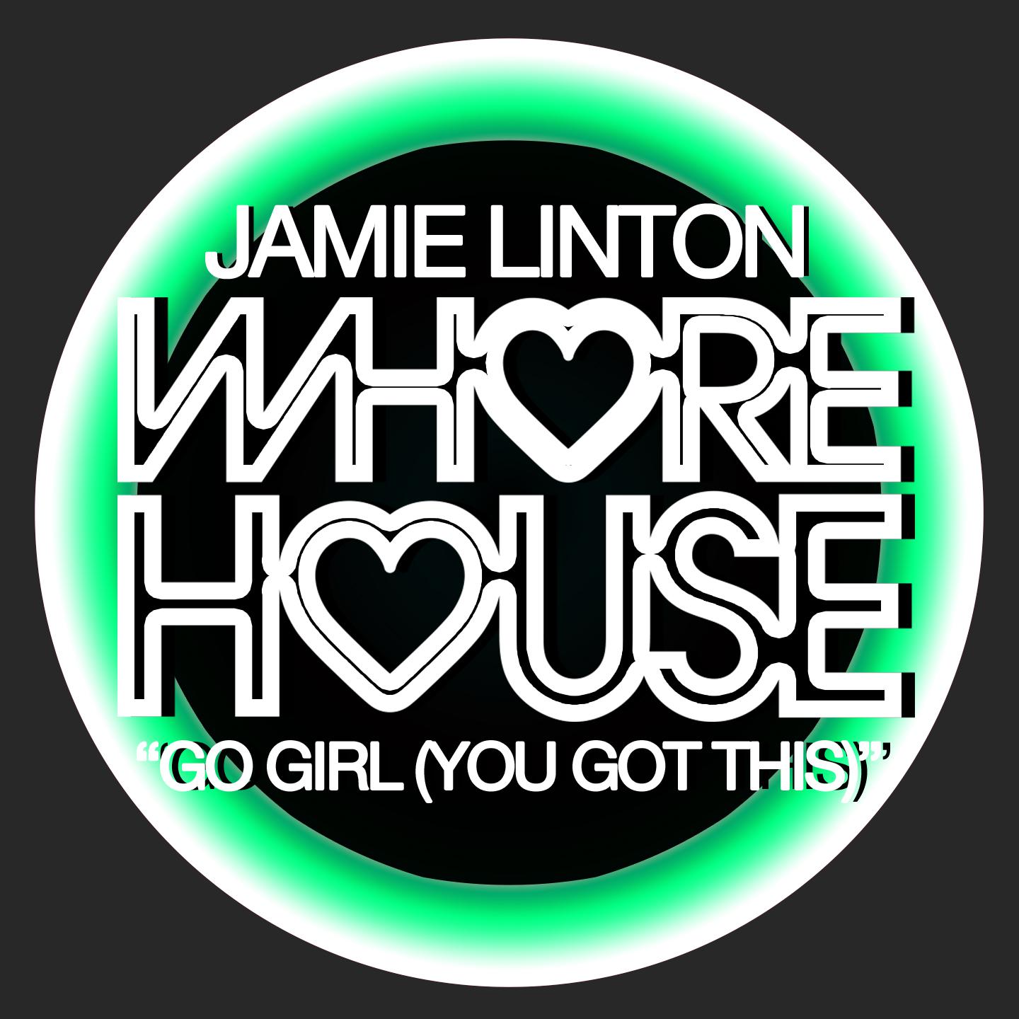 Jamie Linton - Go Girl (You Got This)