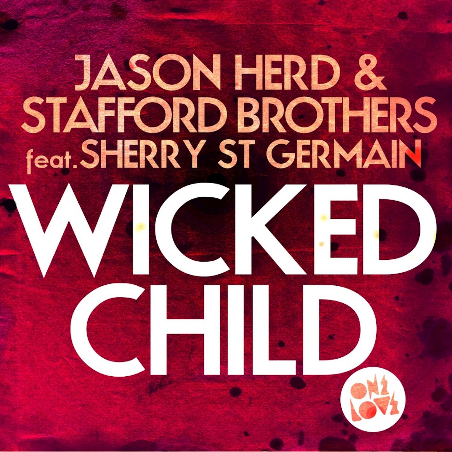 Jason Herd - Wicked Child (Radio Edit)