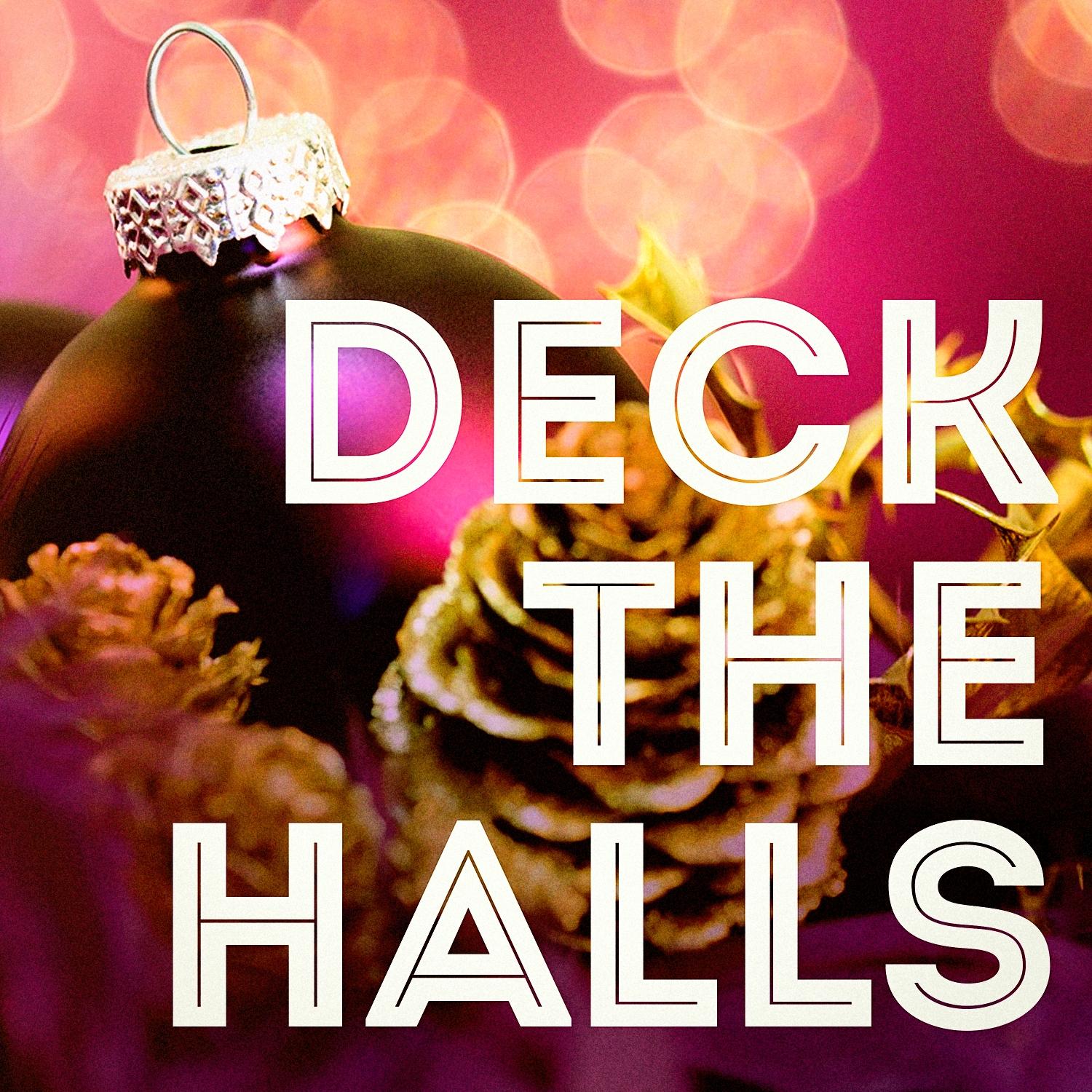 Deck the Halls (NotExplicit)