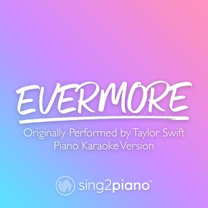 evermore - Taylor Swift & Bon Iver (钢琴伴奏)
