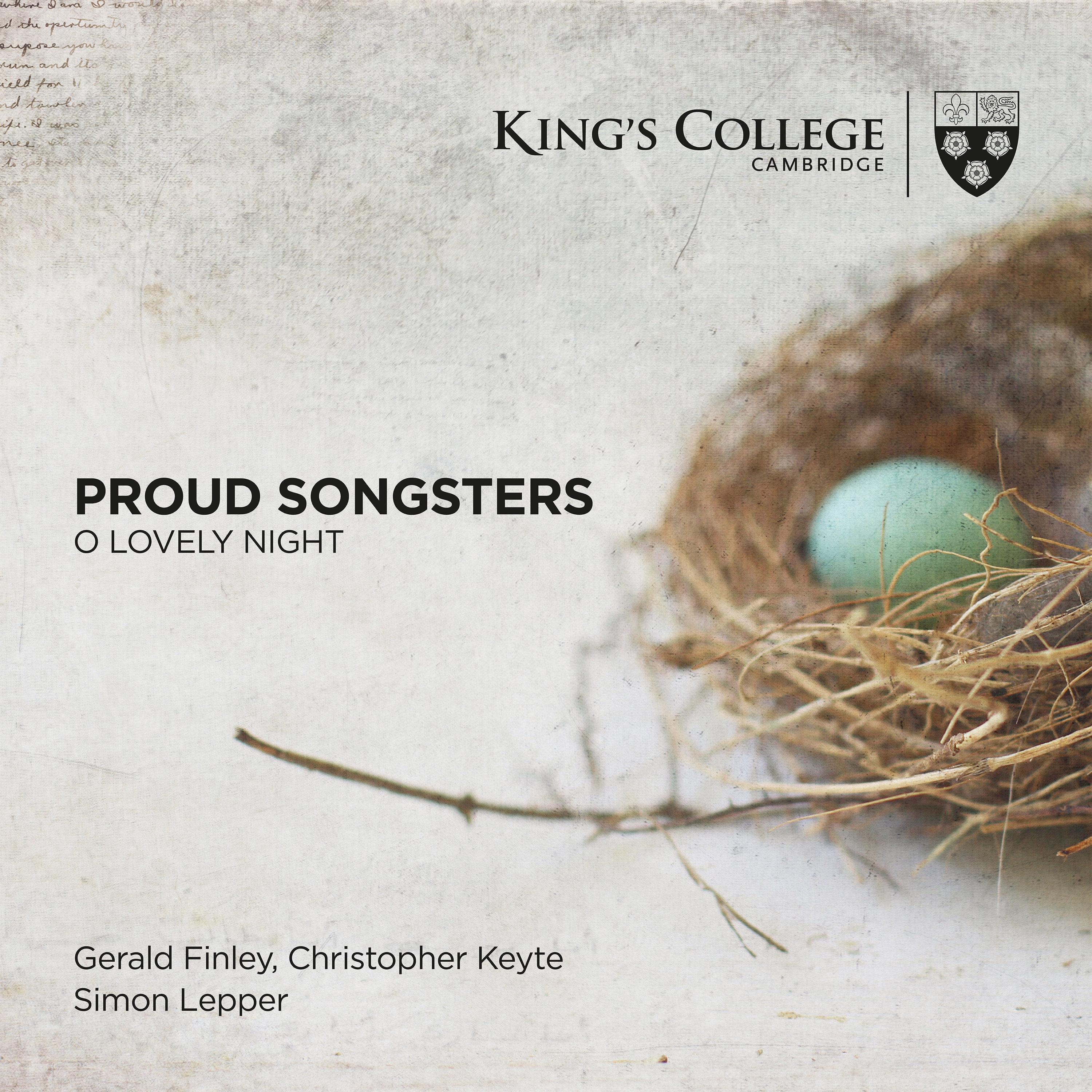 Proud Songsters: O Lovely Night