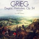 Grieg: Elegiac Melodies, Op. 34专辑