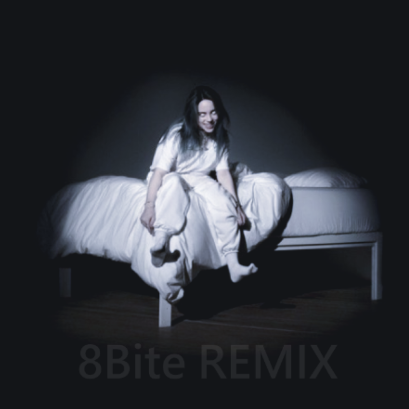 Billie Eilish-bad guy(8Bite Bootleg)（8Bite remix）