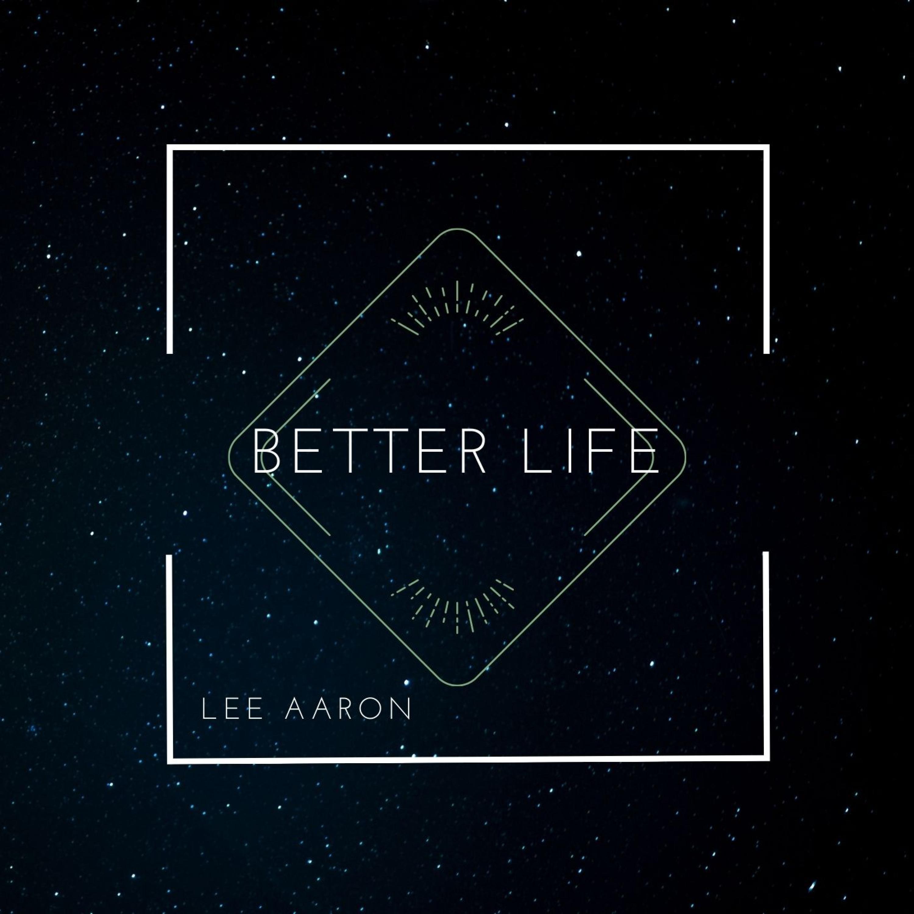 Better Life