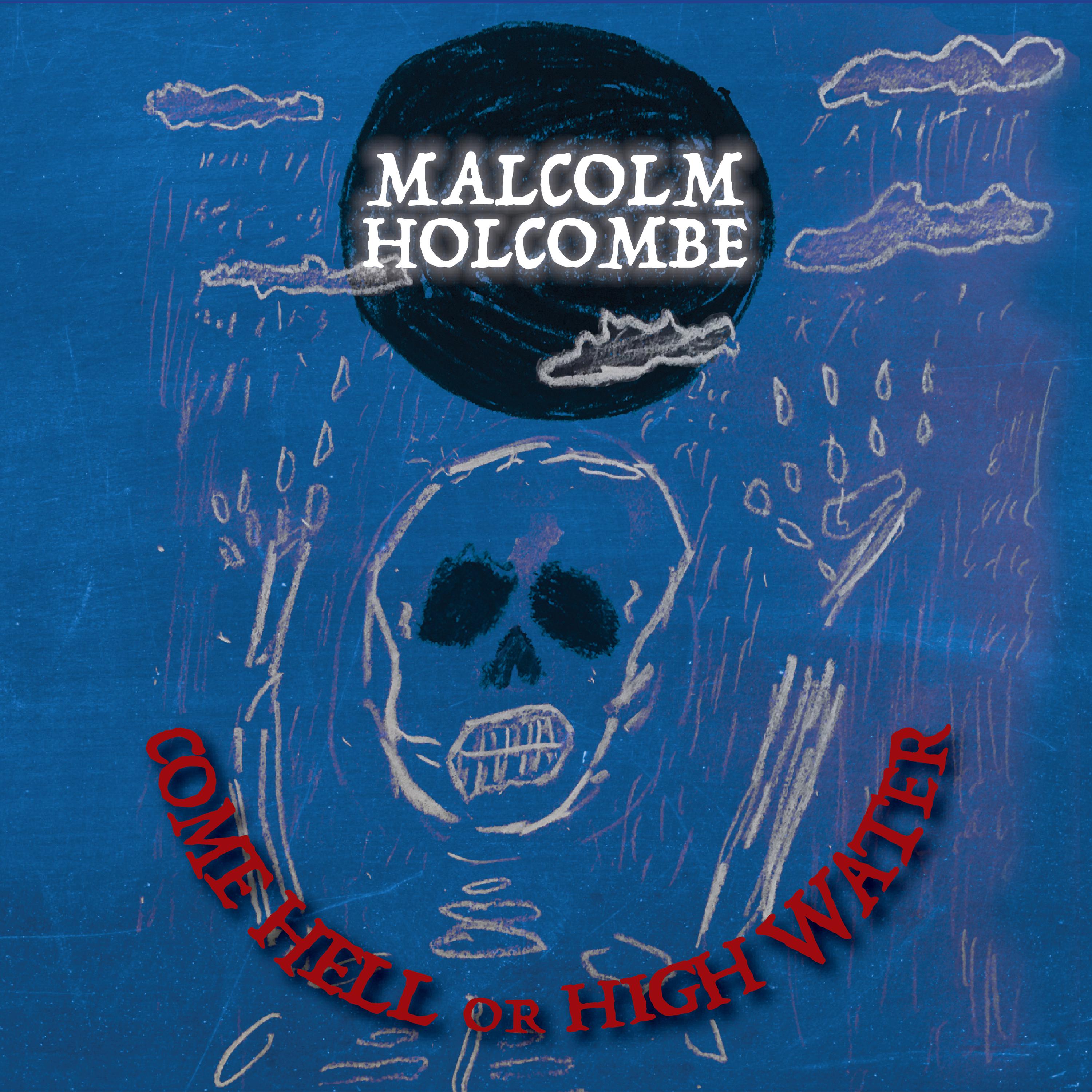 Malcolm Holcombe - Gone by the Ol' Sunrise