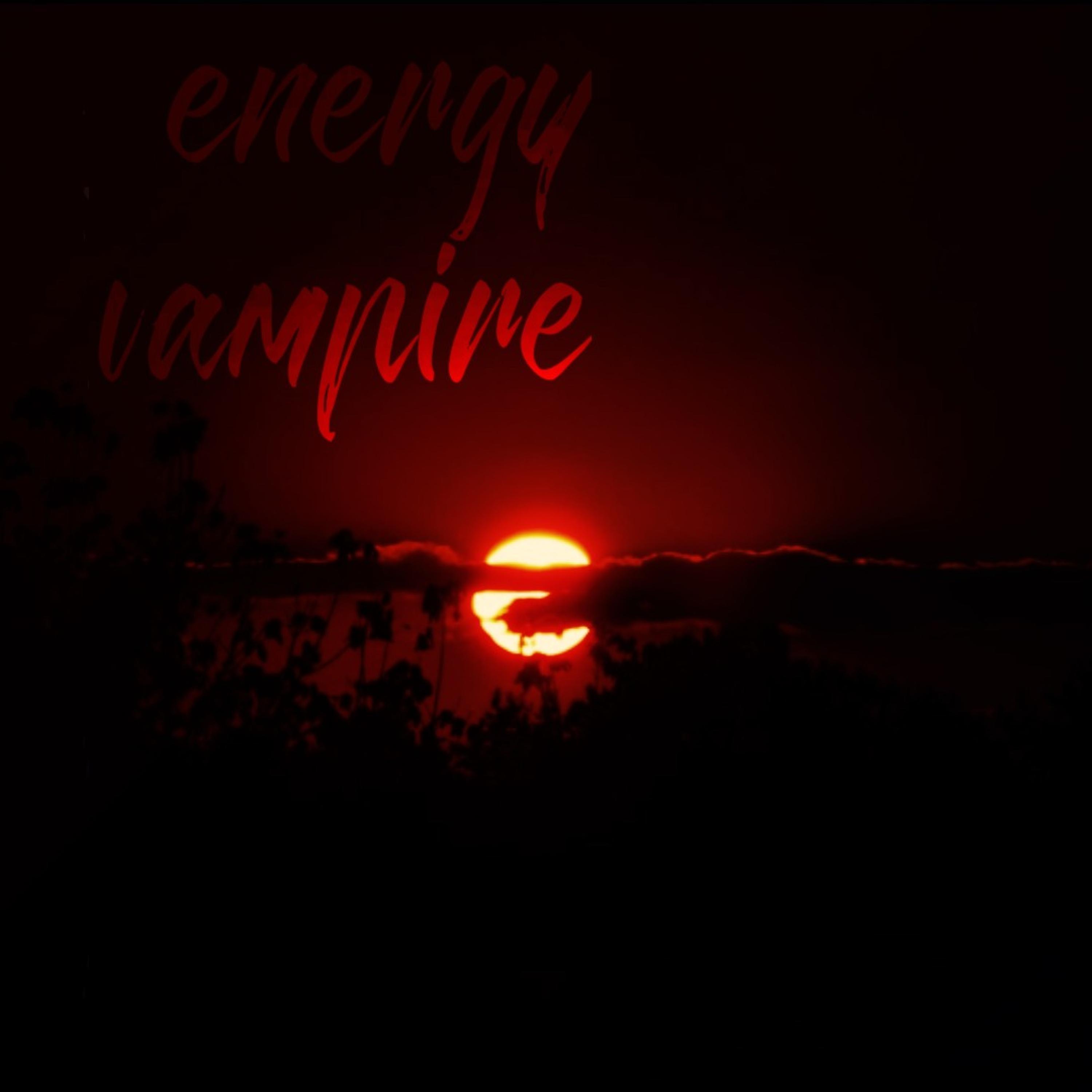 Energy Vampire