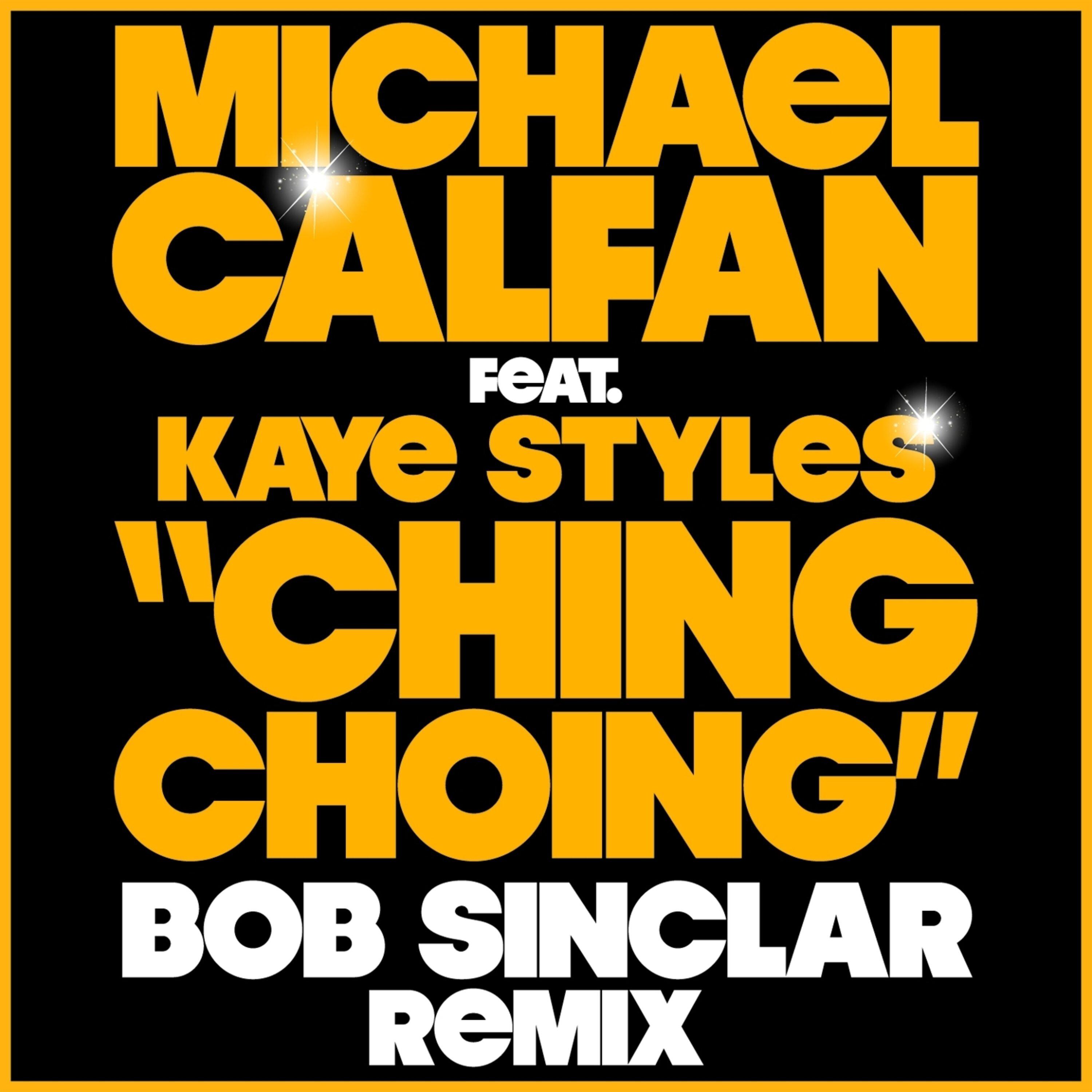 Michael Calfan - Ching Choing (Bob Sinclar Remix)