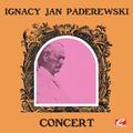 Ignacy Jan Paderewski Concert (Digitally Remastered)