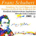 Schubert: The Complete Symphonic Works, Vol. IV