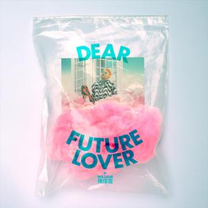 Dear Future Lover (精消无和声纯伴奏) （精消原版立体声）