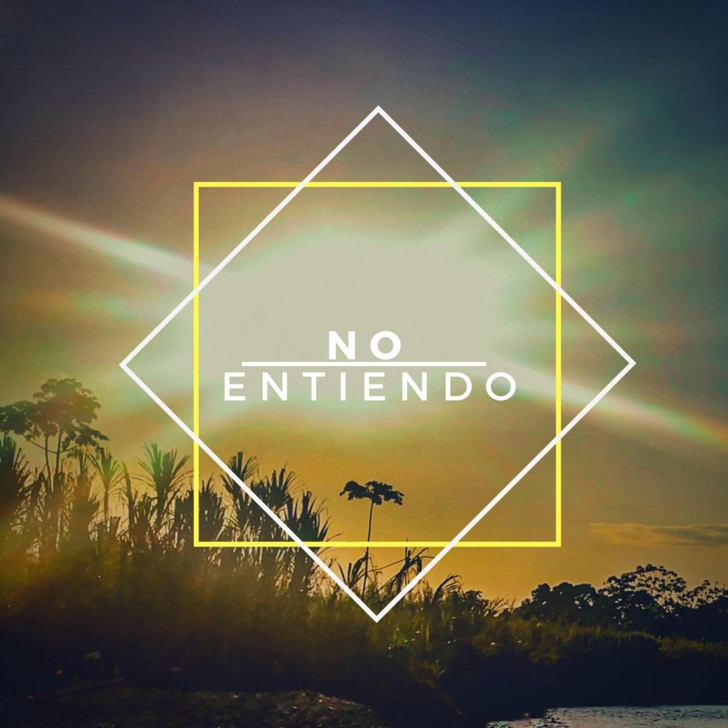 No Entiendo (Acustic Versión)