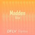 Alive (DFLV Remix)