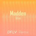 Alive (DFLV Remix)