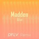 Alive (DFLV Remix)