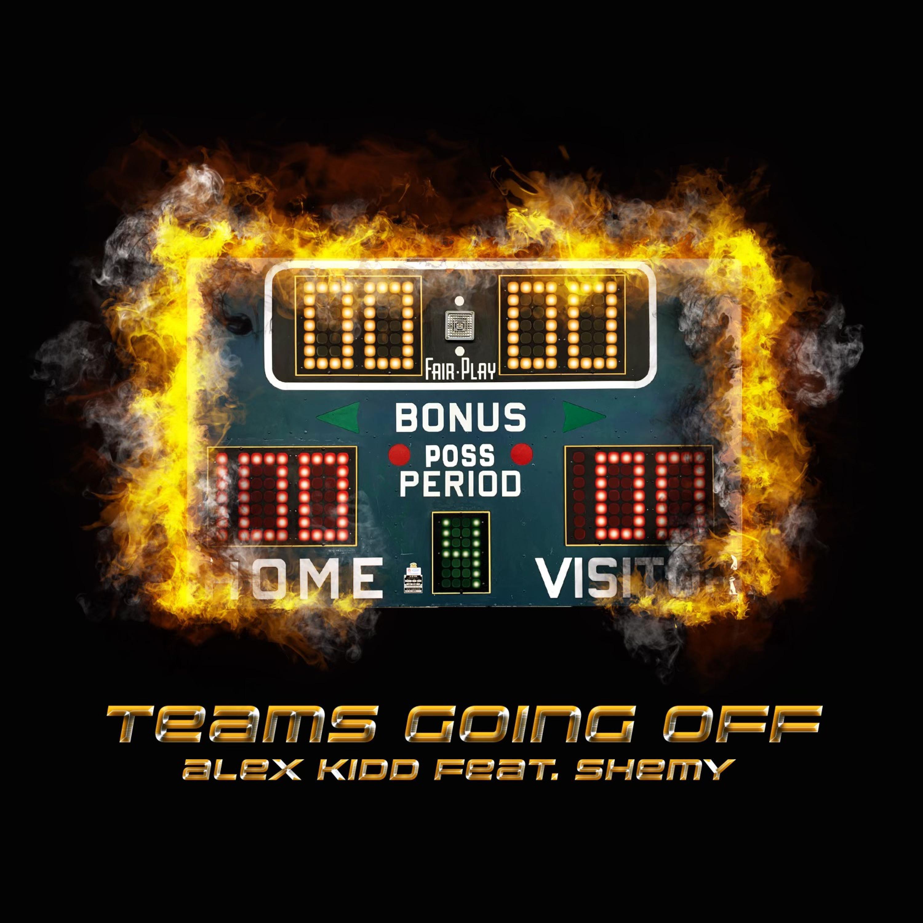 Teams Going Off (feat. Shemy)