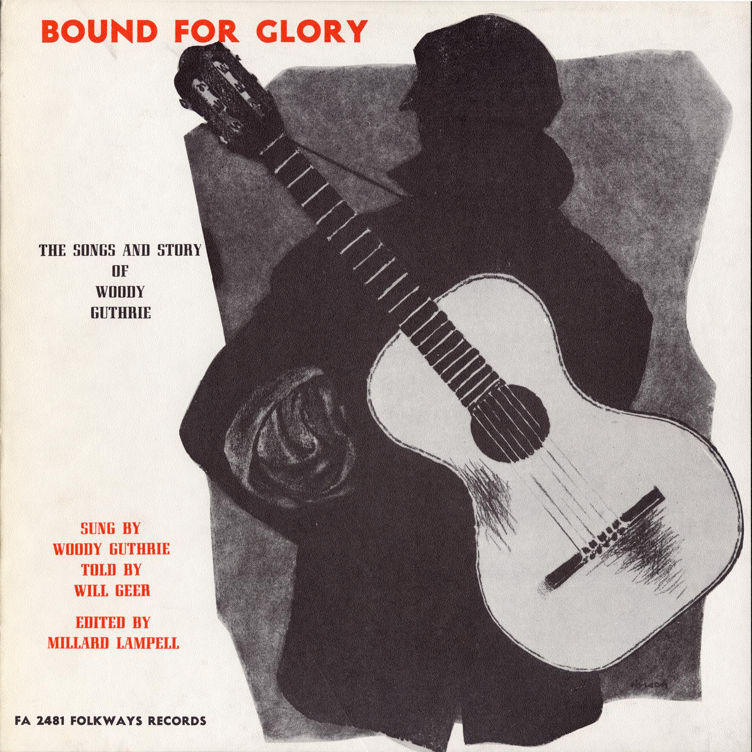 Bound for Glory: Songs and Stories of Woody Guthrie