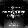 TalkSick - No Days Off