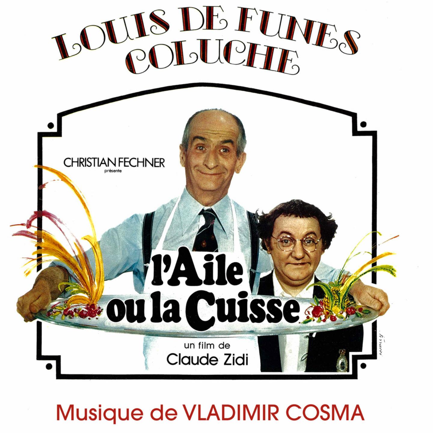 L'aile ou la cuisse (Bande originale du film de Claude Zidi)