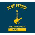YAMAZAKI MASAYOSHI the BEST / BLUE PERIOD专辑