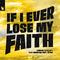 If I Ever Lose My Faith (feat. Sting)专辑
