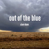 Clare Dunn - Out of the Blue