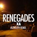 Renegades (Astrolith Remix)专辑
